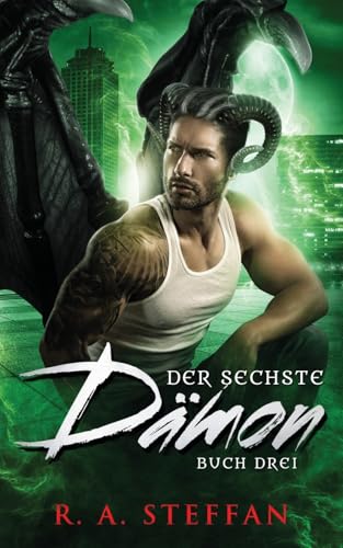 Der sechste Dämon: Buch Drei (Ein Vampir Ohnegleichen, Band 16) von OtherLove Publishing, LLC