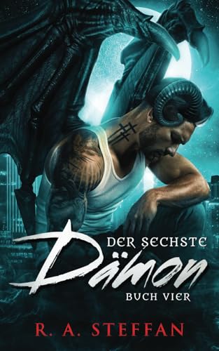 Der sechste Dämon: Buch Vier (Ein Vampir Ohnegleichen, Band 17) von OtherLove Publishing, LLC