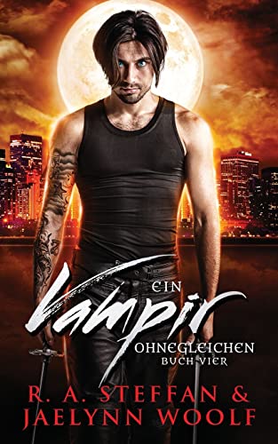 Ein Vampir Ohnegleichen: Buch Vier von OtherLove Publishing, LLC