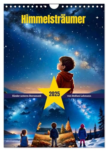 Himmelsträumer (Wandkalender 2025 DIN A4 hoch), CALVENDO Monatskalender von CALVENDO