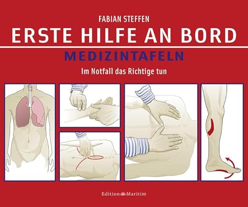 Erste Hilfe an Bord – Medizintafeln: Im Notfall das Richtige tun