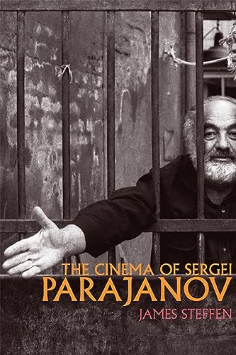 The Cinema of Sergei Parajanov (Wisconsin Studies in Film) von University of Wisconsin Press