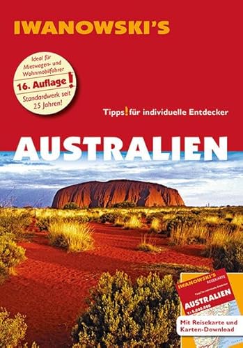 Australien mit Outback - Reiseführer von Iwanowski: Individualreiseführer mit Extra-Reisekarte und Karten-Download (Reisehandbuch) von Iwanowski Verlag