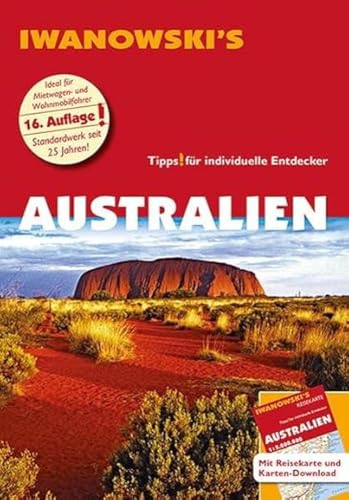 Australien mit Outback - Reiseführer von Iwanowski: Individualreiseführer mit Extra-Reisekarte und Karten-Download (Reisehandbuch) von Iwanowski Verlag