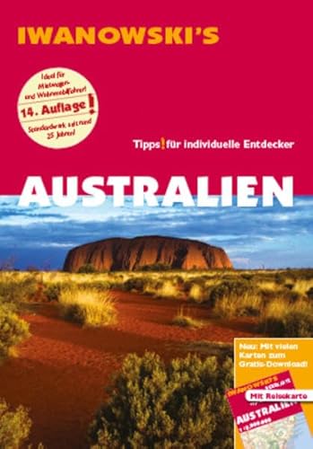Australien mit Outback - Reiseführer von Iwanowski: Individualreiseführer mit Extra-Reisekarte und Karten-Download