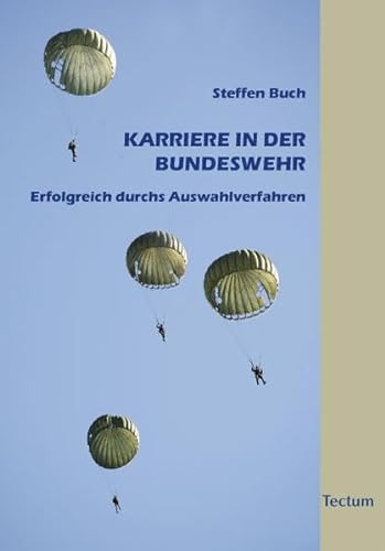 Karriere in der Bundeswehr: Erfolgreich durchs Auswahlverfahren