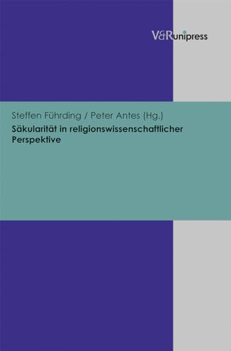 Säkularität in religionswissenschaftlicher Perspektive (Deutschsprachige Gegenwartsliteratur und Medien)