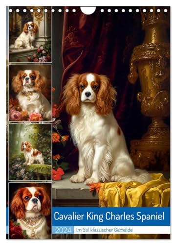 Cavalier King Charles Spaniel (Wandkalender 2024 DIN A4 hoch), CALVENDO Monatskalender: Der Cavalier King Charles Spaniel ist eine kleine Hunderasse, ... Begleithund gezüchtet wurde. (CALVENDO Tiere) von CALVENDO