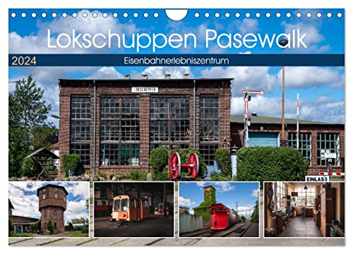 Lokschuppen Pasewalk (Wandkalender 2024 DIN A4 quer), CALVENDO Monatskalender