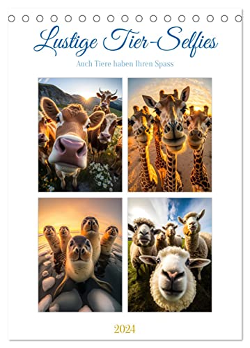 Lustige Tier-Selfies (Tischkalender 2024 DIN A5 hoch), CALVENDO Monatskalender von CALVENDO