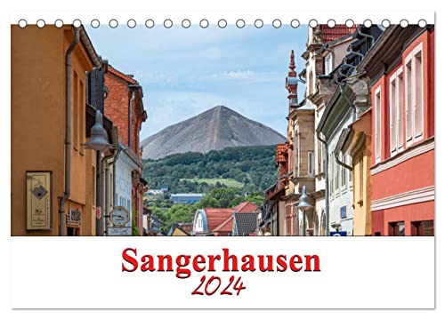 Sangerhausen (Tischkalender 2024 DIN A5 quer), CALVENDO Monatskalender