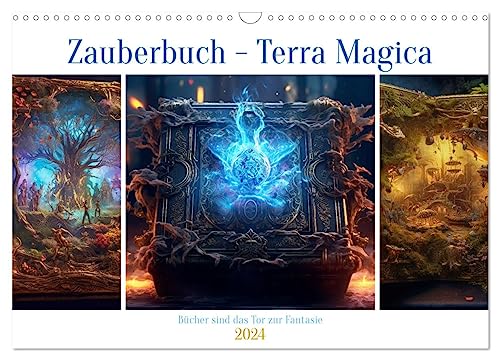 Zauberbuch - Terra Magica (Wandkalender 2024 DIN A3 quer), CALVENDO Monatskalender