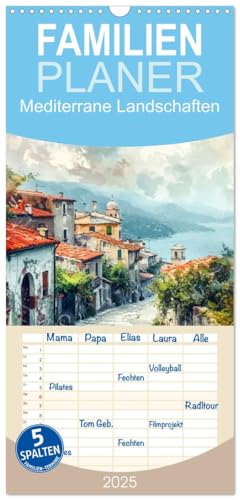 Familienplaner 2025 - Mediterrane Landschaften mit 5 Spalten (Wandkalender, 21 cm x 45 cm), CALVENDO von CALVENDO