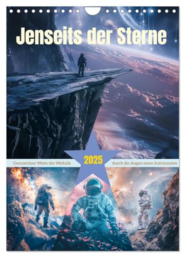 Jenseits der Sterne (Wandkalender 2025 DIN A4 hoch), CALVENDO Monatskalender von CALVENDO