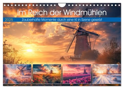 Im Reich der Windmühlen (Wandkalender 2025 DIN A4 quer), CALVENDO Monatskalender von CALVENDO