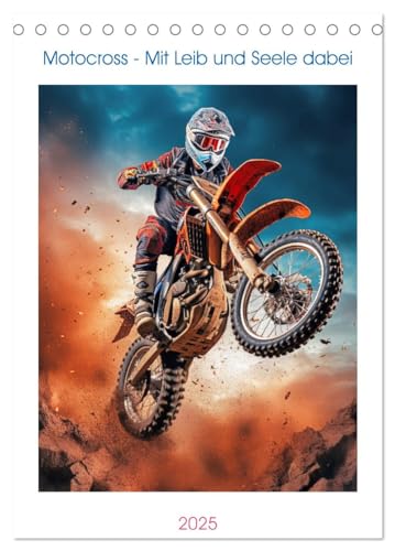 Motocross - Mit Leib und Seele dabei (Tischkalender 2025 DIN A5 hoch), CALVENDO Monatskalender von CALVENDO