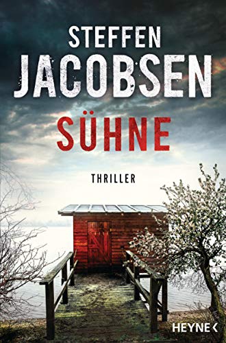 Sühne: Thriller (Ein Fall für Lene Jensen und Michael Sander, Band 5) von HEYNE