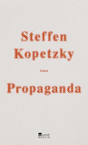 Propaganda: Roman von Rowohlt