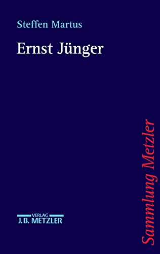 Ernst Jünger (Sammlung Metzler) von J.B. Metzler