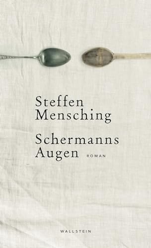 Schermanns Augen: Roman von Wallstein Verlag GmbH