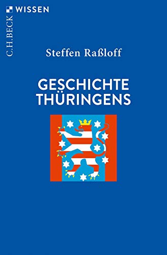 Geschichte Thüringens (Beck'sche Reihe)