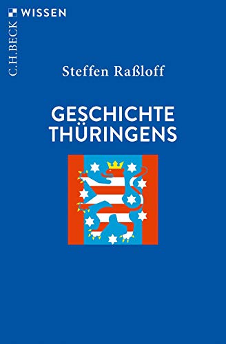 Geschichte Thüringens (Beck'sche Reihe) von Beck C. H.