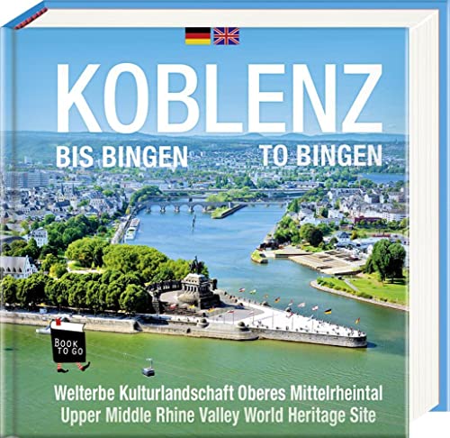 Koblenz bis Bingen / Koblenz to Bingen - Book To Go: Der Bildband für die Hosentasche von Steffen Verlag