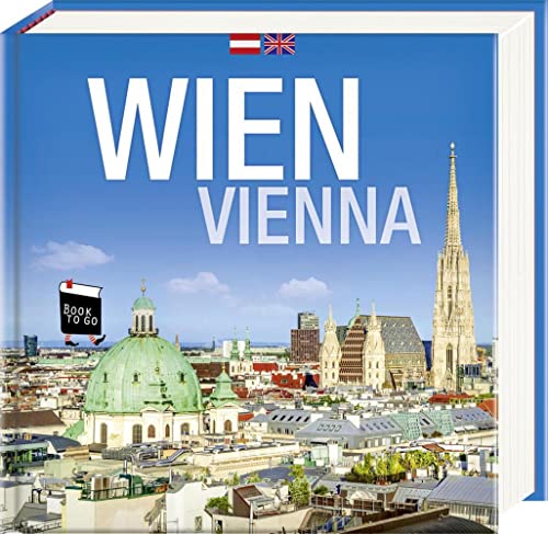 Wien / Vienna - Book To Go: Der Bildband für die Hosentasche