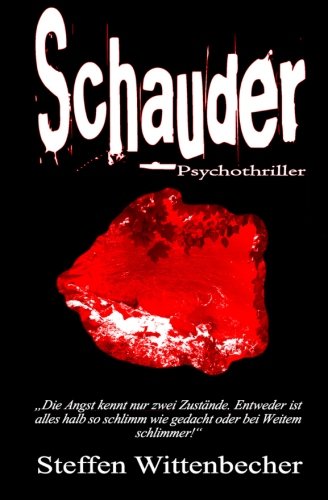 Schauder: Ein Mann der Tat Schauder: Ein Mann der Tat von CreateSpace Independent Publishing Platform