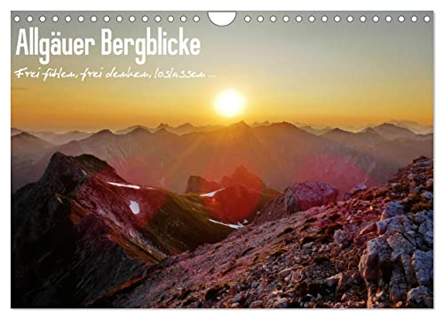 Allgäuer Bergblicke - Frei fühlen, frei denken, loslassen... (Wandkalender 2024 DIN A4 quer), CALVENDO Monatskalender