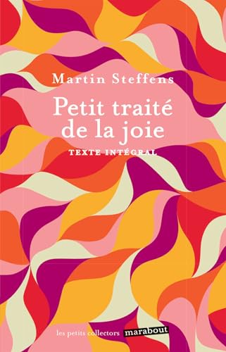 Petit traité de la joie Petit traité de la joie von MARABOUT