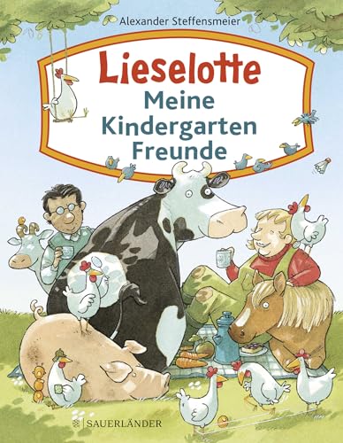 Lieselotte – Meine Kindergartenfreunde Lieselotte – Meine Kindergartenfreunde von FISCHERVERLAGE