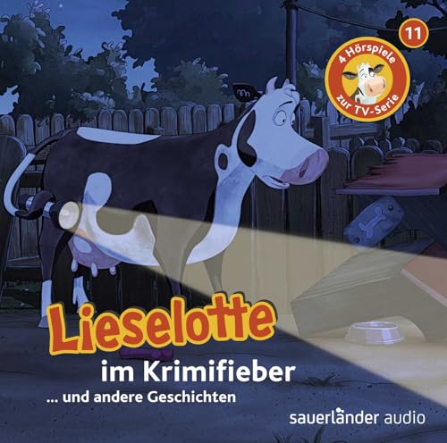 Lieselotte im Krimifieber: Vier Hörspiele – Folge 11