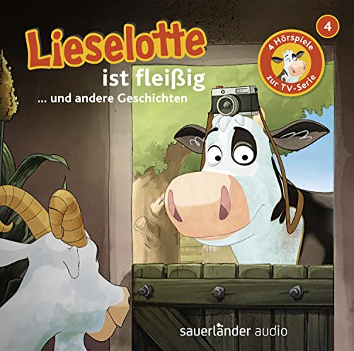 Lieselotte ist fleißig: Vier Hörspiele – Folge 4 von Argon Sauerl�nder Audio