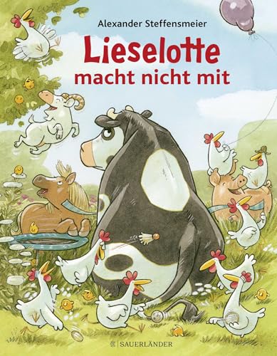 Lieselotte macht nicht mit: Bilderbuch über schlechte Laune für Kinder ab 4