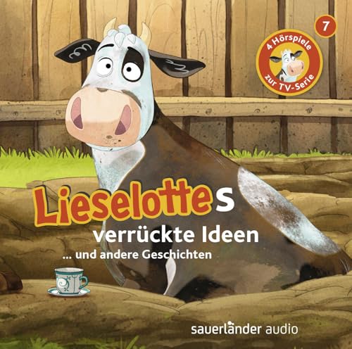 Lieselottes verrückte Ideen: Vier Hörspiele – Folge 7