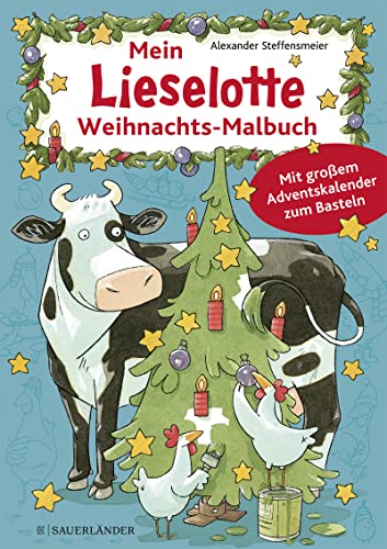 Mein Lieselotte Weihnachts-Malbuch: Bastelbuch für Weihnachten mit Kuh Lieselotte │ Für Kinder ab 4 Jahre (mit Adventskalender für die Adventszeit) von FISCHER Sauerländer