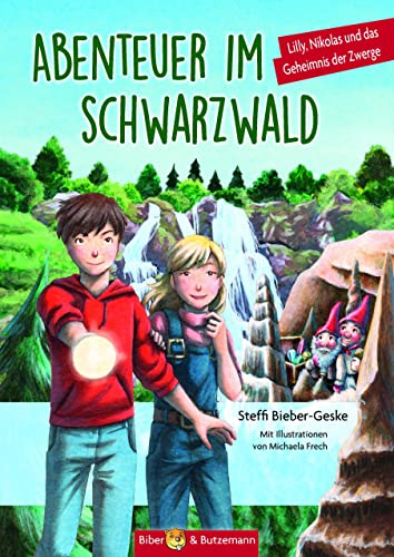 Abenteuer im Schwarzwald - Lilly, Nikolas und das Geheimnis der Zwerge: Kinder-Reiseführer und Ferienabenteuer quer durch den Schwarzwald (Lilly und Nikolas)