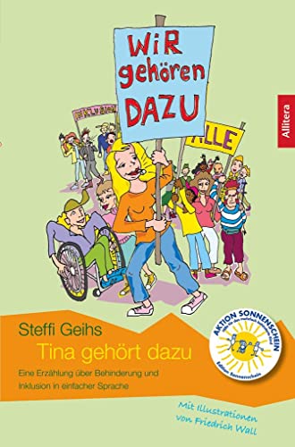 Tina gehört dazu: Eine Erzählung über Behinderung und Inklusion in einfacher Sprache von Allitera Verlag