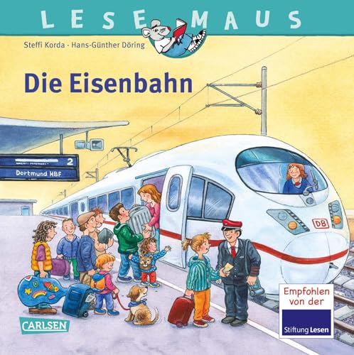 LESEMAUS 100: Die Eisenbahn (100): Mit Gratis Mitmach-Zeitschrift von Carlsen Verlag GmbH