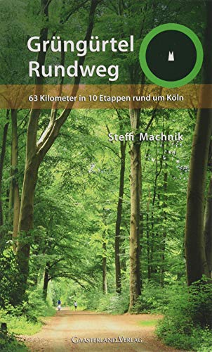 Grüngürtel-Rundweg: 63 Kilometer in 10 Etappen rund um Köln
