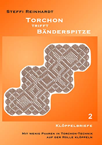 Torchon trifft Bänderspitze 2: Klöppelbriefe