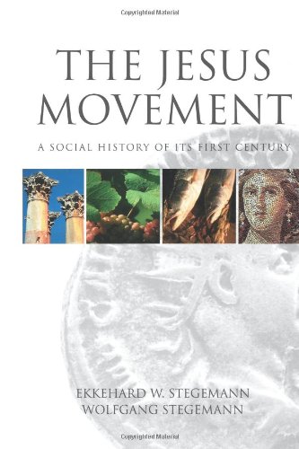 The Jesus Movement: A Social History of Its First Century