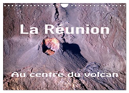 La Réunion, Au centre du volcan (Calendrier mural 2024 DIN A4 horizontal), CALVENDO calendrier mensuel von CALVENDO