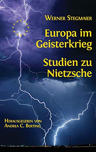 Europa im Geisterkrieg. Studien zu Nietzsche von Open Book Publishers