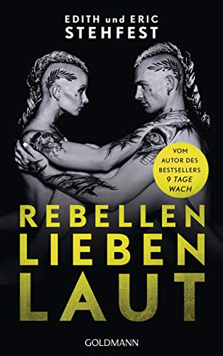 Rebellen lieben laut von Goldmann Verlag