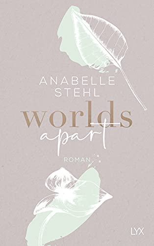 Worlds Apart (World-Reihe, Band 2) von LYX