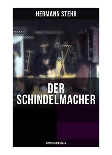 Der Schindelmacher (Historischer Roman) von Musaicum Books