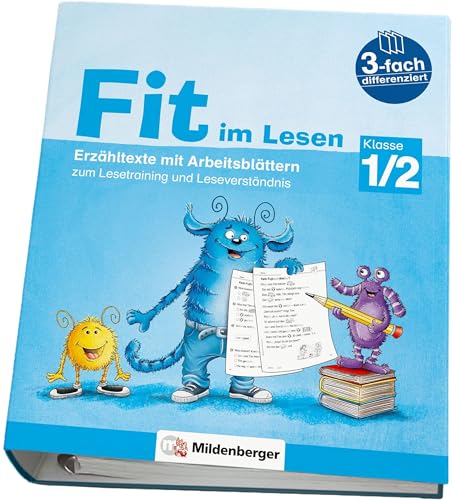 Fit im Lesen – Erzähltexte, Klasse 1/2: Erzähltexte mit Arbeitsblättern zum Lesetraining und Leseverständnis: 3-fach differenzierte Erzähltexte mit ... (Fit im Lesen: Erzähl- und Sachtexte)