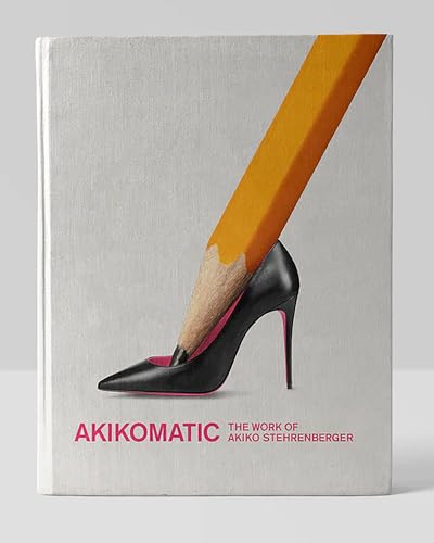 Akikomatic: The Work of Akiko Stehrenberger von Hat & Beard Press